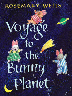 cover image of Voyage to the Bunny Planet